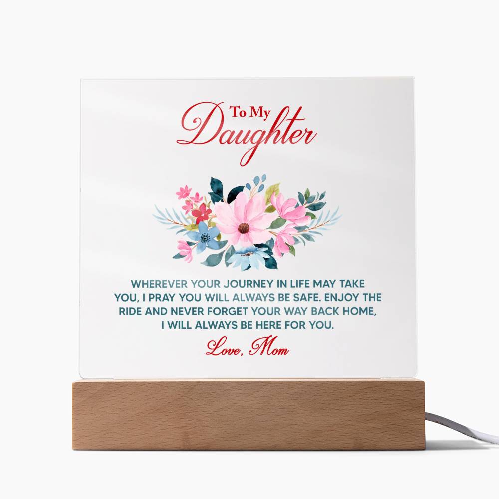 "Wherever Your Journey Takes You" Daughter Keepsake Acrylic Plaque | Graduation & Milestone Gift