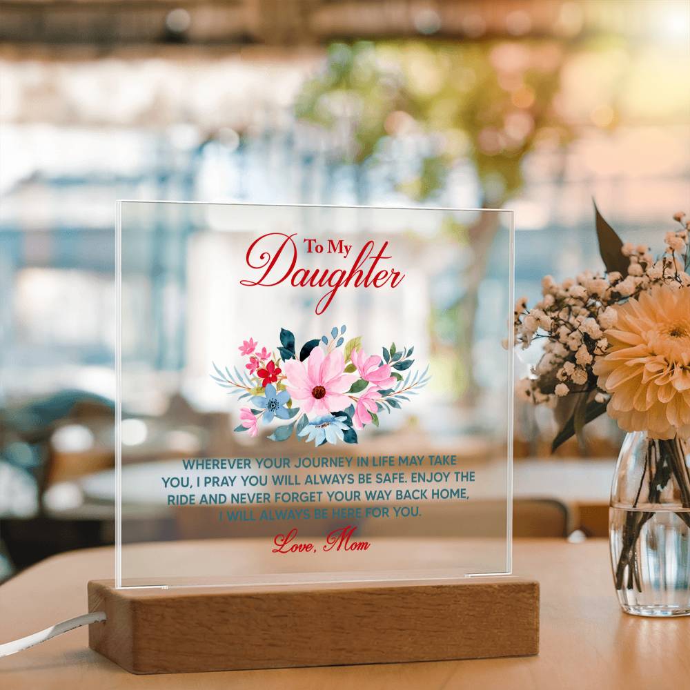"Wherever Your Journey Takes You" Daughter Keepsake Acrylic Plaque | Graduation & Milestone Gift