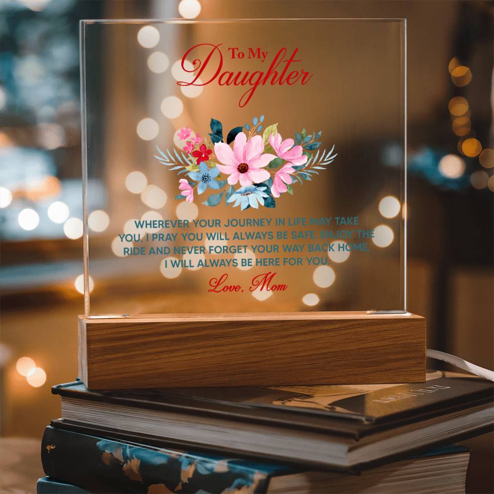 "Wherever Your Journey Takes You" Daughter Keepsake Acrylic Plaque | Graduation & Milestone Gift