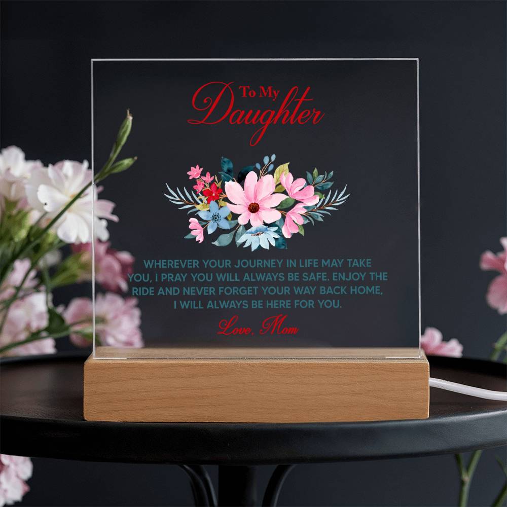 "Wherever Your Journey Takes You" Daughter Keepsake Acrylic Plaque | Graduation & Milestone Gift