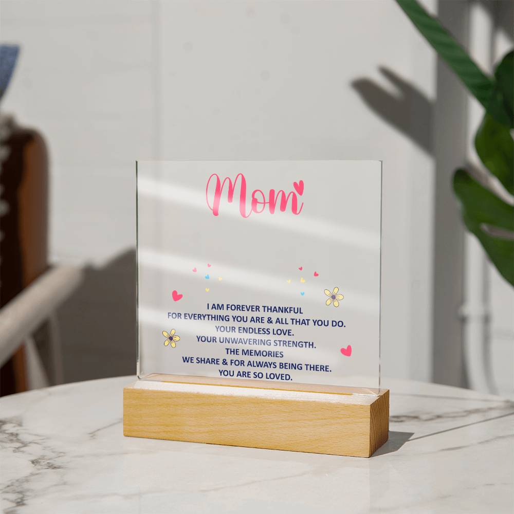 Forever Thankful Mom Keepsake Acrylic Plaque | Grateful Gift for Mother