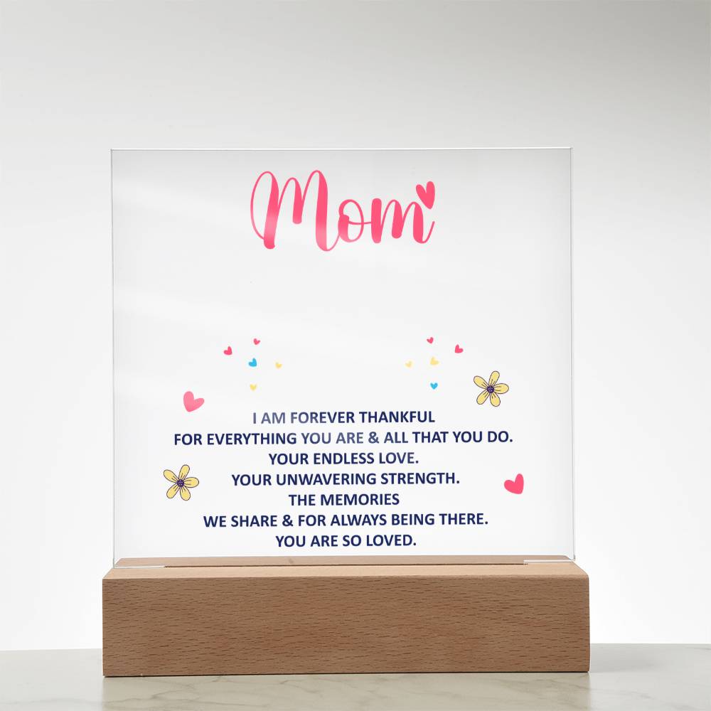 Forever Thankful Mom Keepsake Acrylic Plaque | Grateful Gift for Mother