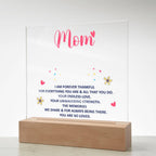 Forever Thankful Mom Keepsake Acrylic Plaque | Grateful Gift for Mother