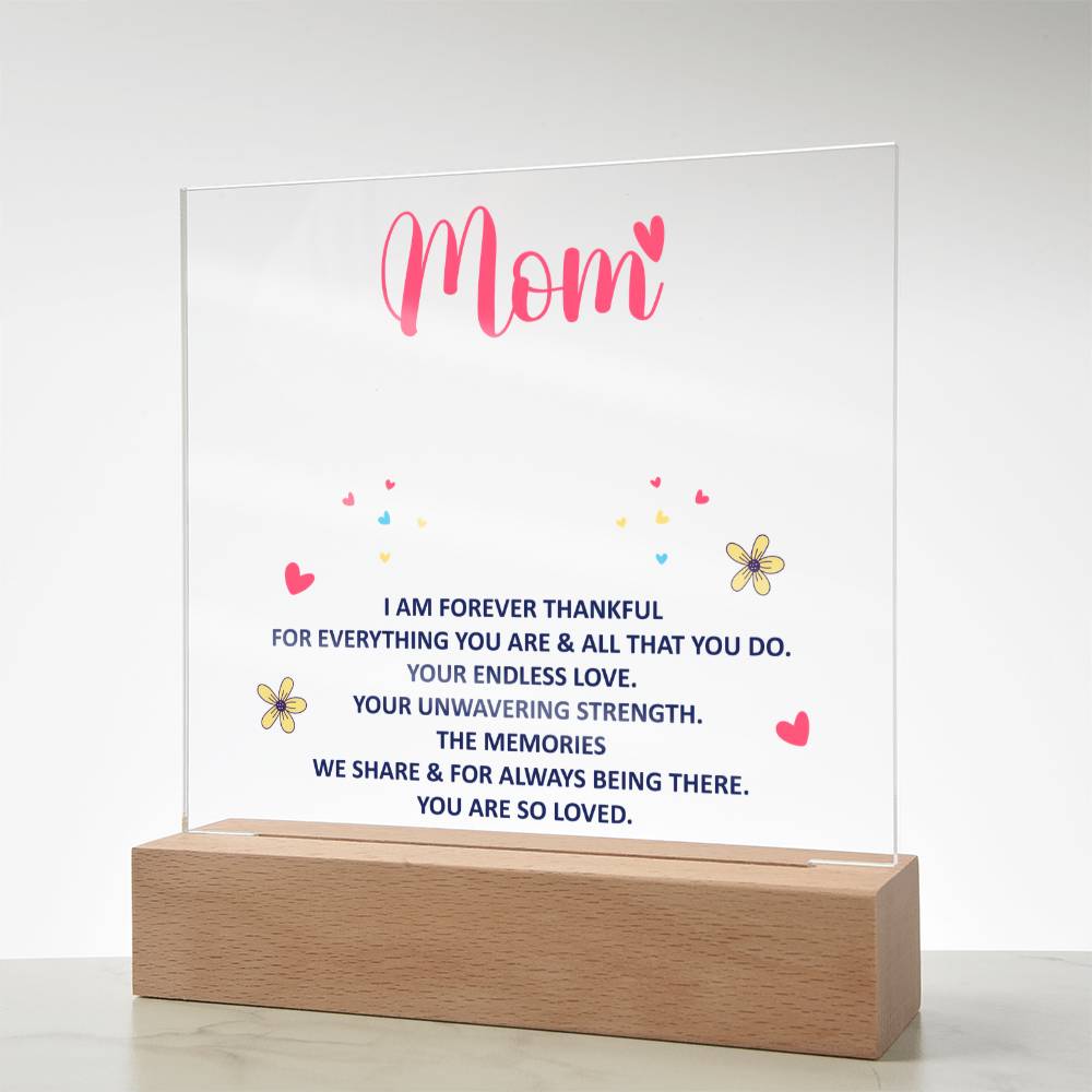 Forever Thankful Mom Keepsake Acrylic Plaque | Grateful Gift for Mother
