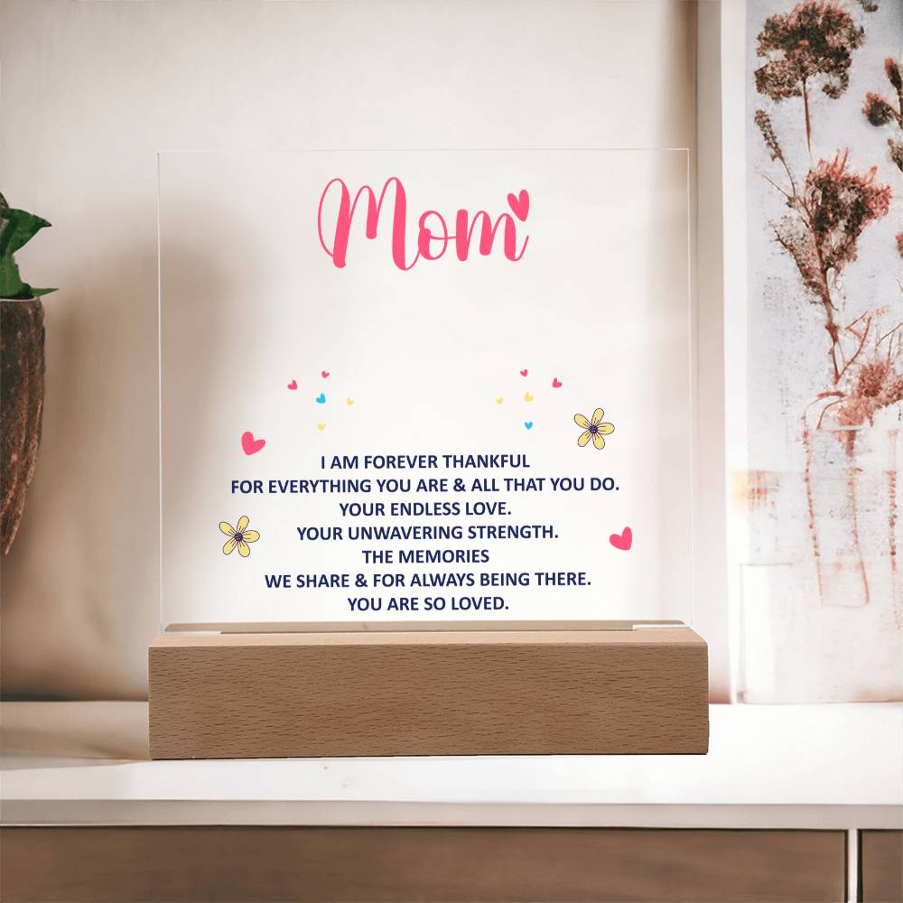 Forever Thankful Mom Keepsake Acrylic Plaque | Grateful Gift for Mother